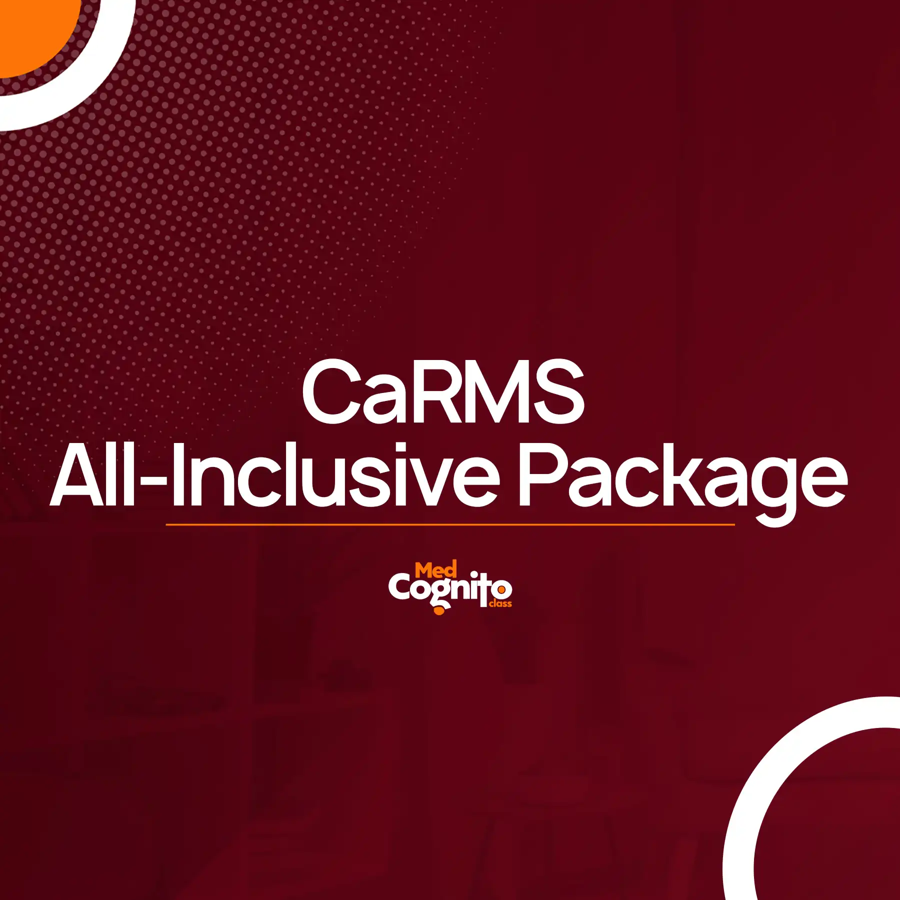 CaRMS All Inclusive Package - MedCognito